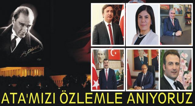 Ata’mızı Özlemle Anıyoruz