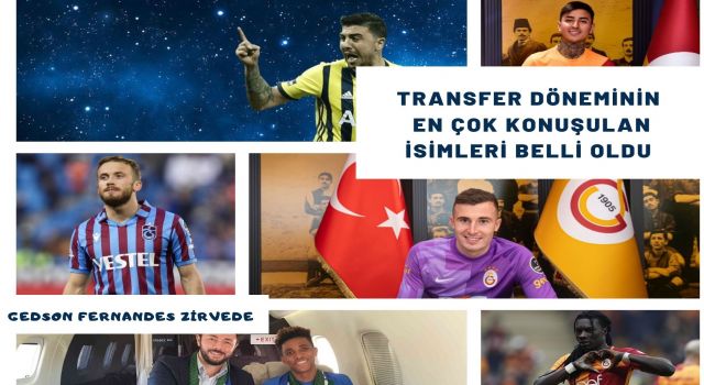 Transfer Döneminin En Çok Konuşulan İsimleri Belli Oldu