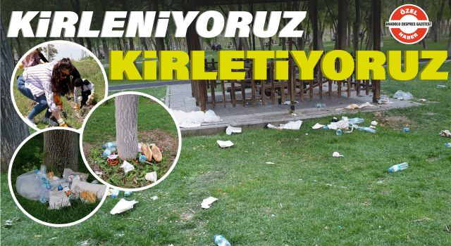 Kirleniyoruz, Kirletiyoruz