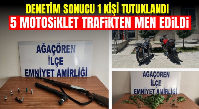 Denetim Sonucu 1 Kişi Tutuklandı, 5 Motosiklet Trafikten Men Edildi