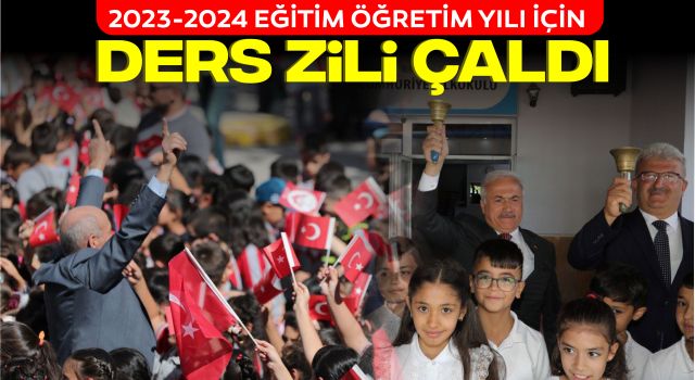 2023-2024 Eğitim Öğretim Yılı İçin Ders Zili Çaldı