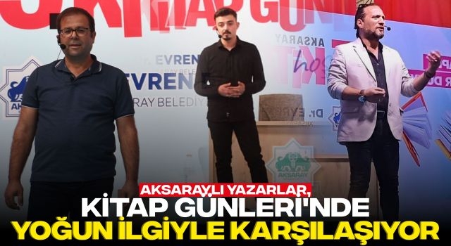 Aksaraylı Yazarlar, Kitap Günleri'nde Yoğun İlgiyle Karşılaşıyor