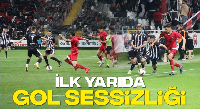 İlk Yarıda Gol Sessizliği