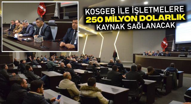 KOSGEB İle İşletmelere 250 Milyon Dolarlık Kaynak Sağlanacak