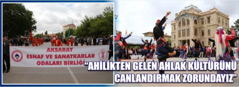 Ahilikten Gelen Ahlak Kültürünü Canlandırmak Zorundayız