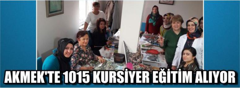 Akmek’te 1015 Kursiyer Eğitim Alıyor