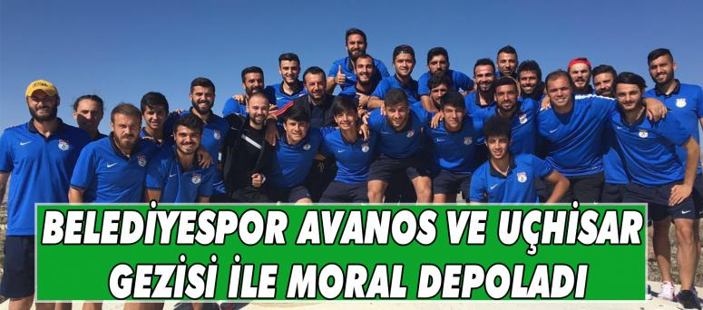 BELEDİYESPOR AVANOS VE UÇHİSAR GEZİSİ İLE MORAL DEPOLADI