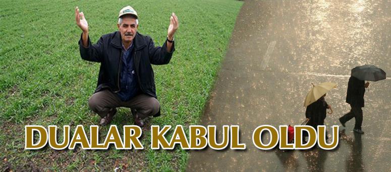 DUALAR KABUL OLDU