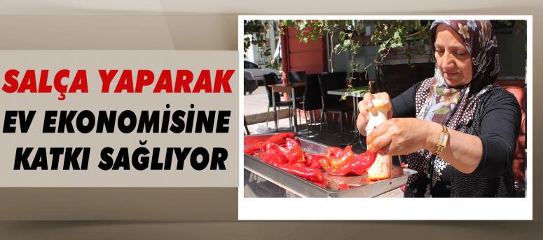 Salça Yaparak Ev Ekonomisine Katkı Sağlıyor