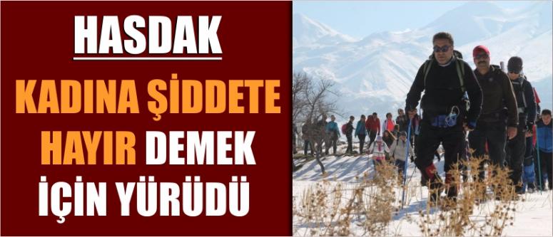 Hasdak ‘Kadına Şiddete Hayır’ Demek İçin Yürüdü