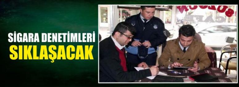 Sigara Denetimleri Sıklaşacak