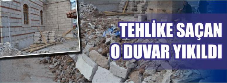 Tehlike Saçan O Duvar Yıkıldı