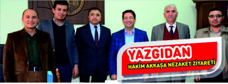 Yazgı’dan Hakim Akkaş’a Nezaket Ziyareti