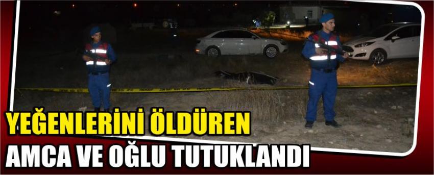 Yeğenlerini Öldüren Amca Ve Oğlu Tutuklandı