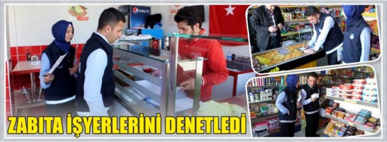 Zabıta İşyerlerini Denetledi