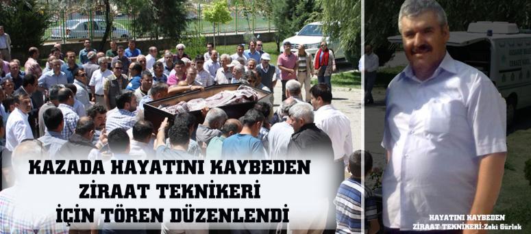 KAZADA HAYATINI KAYBEDEN ZİRAAT TEKNİKERİ İÇİN TÖREN DÜZENLENDİ