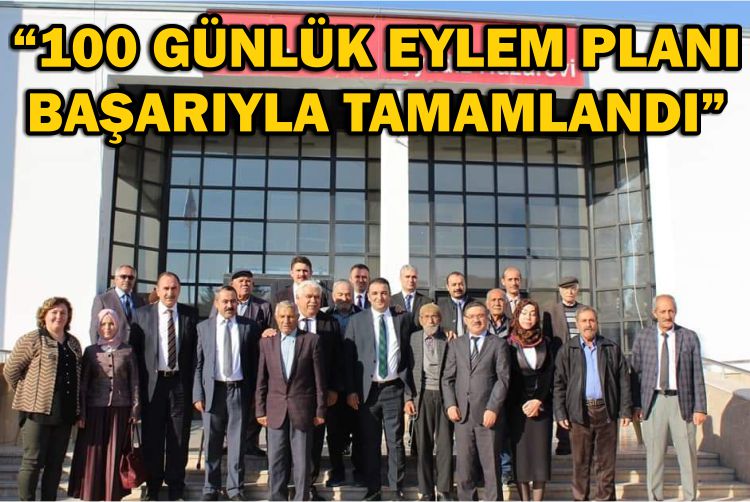 “100 Günlük Eylem Planı Başarıyla Tamamlandı”