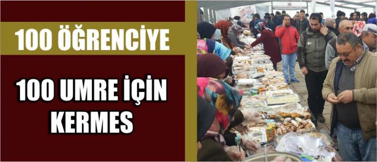 100 Öğrenciye 100 Umre İçin Kermes