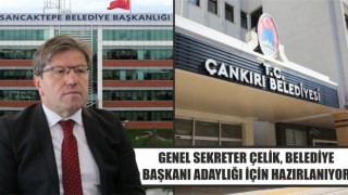 Genel Sekreter Çelik, Belediye Başkanı Adaylığı İçin Hazırlanıyor