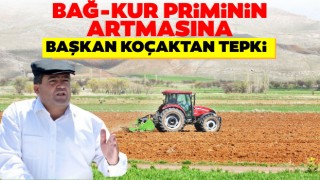 BAĞ-KUR Priminin Artmasına Başkan Koçak'tan Tepki: Çiftçilerimiz Bunu Ödeyemez