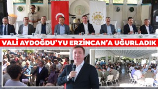 Vali Aydoğdu’yu Erzincan’a Uğurladık