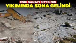 Eski Sanayi Sitesinin Yıkımında Sona Gelindi