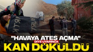 "Havaya Ateş Açma" Diye Uyarınca Kan Döküldü