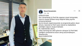 Resul Karaüzüm, İYİ Parti Üyeliğinden İstifa Etti