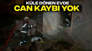 Küle Dönen Evde Can Kaybı Yok