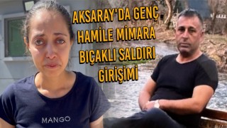 Aksaray’da Genç Hamile Mimara Bıçaklı Saldırı Girişimi