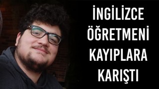 İngilizce Öğretmeni Kayıplara Karıştı  