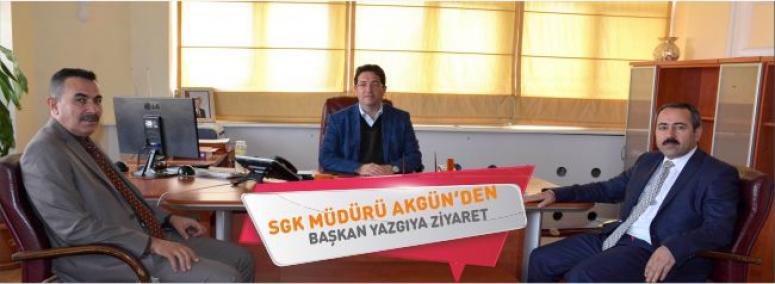 Sgk Müdürü Akgün’den Başkan Yazgı’ya Ziyaret 