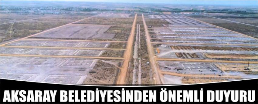 Aksaray Belediyesinden Önemli Duyuru