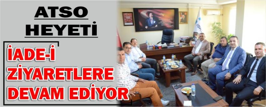  Atso Heyeti İade-İ Ziyaretlere Devam Ediyor