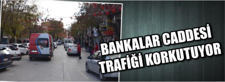 Bankalar Caddesi Trafiği Korkutuyor