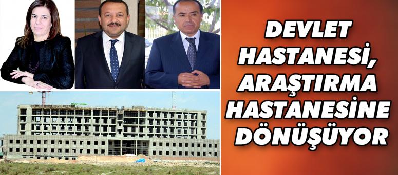 Devlet Hastanesi, Araştırma Hastanesine Dönüşüyor