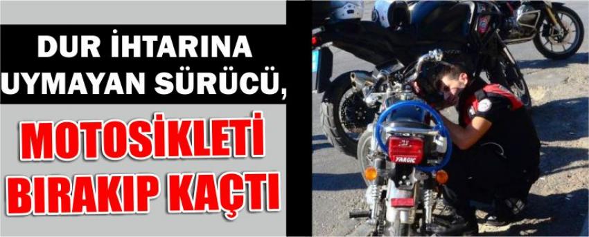 Dur İhtarına Uymayan Sürücü, Motosikleti Bırakıp Kaçtı