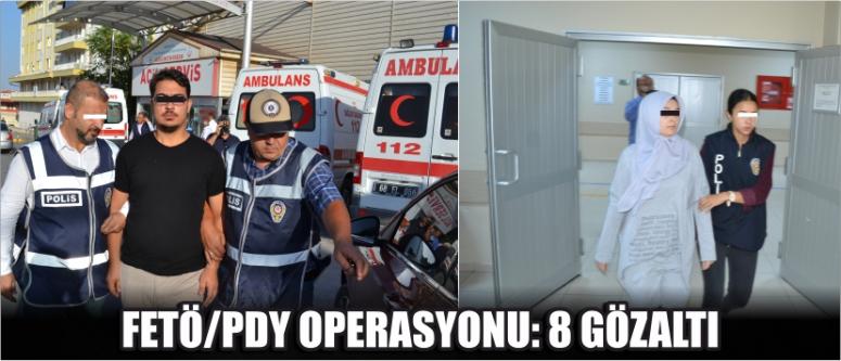  Fetö/Pdy Operasyonu: 8 Gözaltı