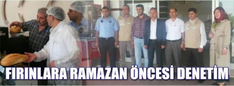 Fırınlara Ramazan Öncesi Denetim