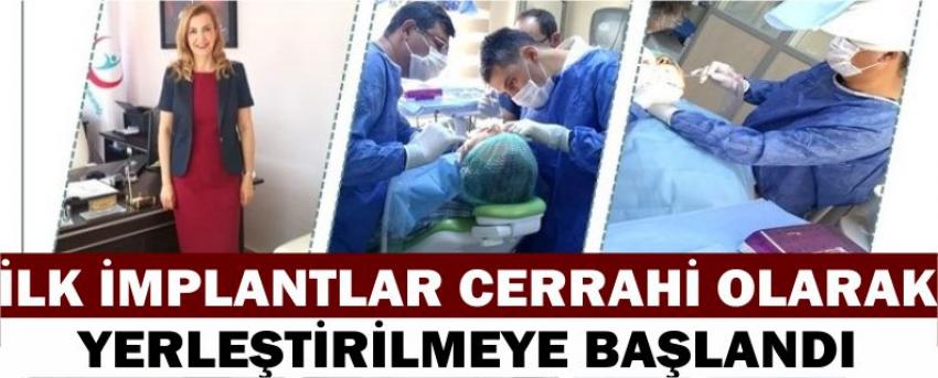 İlk İmplantlar Cerrahi Olarak Yerleştirilmeye Başlandı