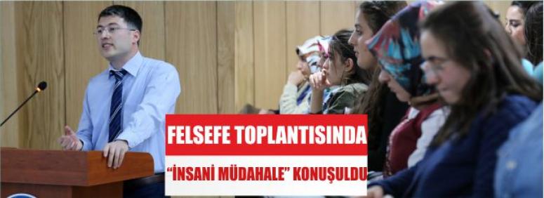 Felsefe Toplantısında “İnsani Müdahale” Konuşuldu 