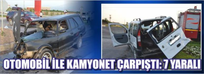 Otomobil İle Kamyonet Çarpıştı: 7 Yaralı