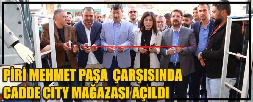 Piri Mehmet Paşa Çarşısında Cadde Cıty Mağazası Açıldı