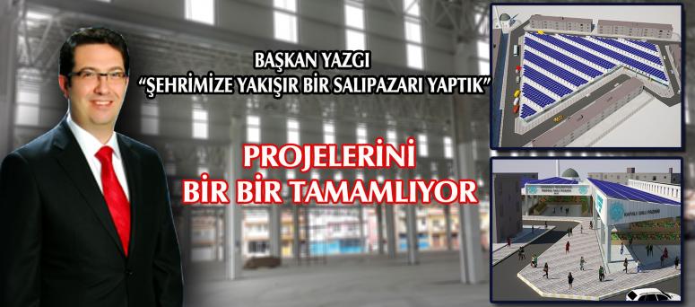  PROJELERİNİ BİR BİR TAMAMLIYOR 