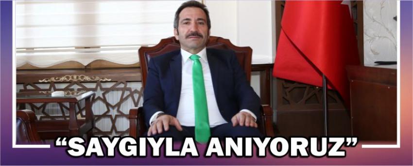 “Saygıyla Anıyoruz”