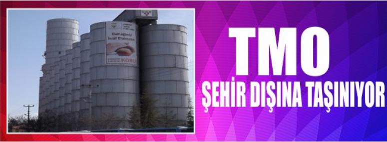 Tmo Şehir Dışına Taşınıyor