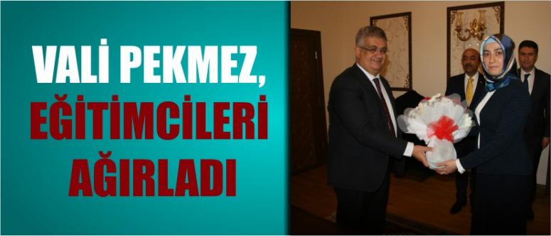 Vali Pekmez, Eğitimcileri Ağırladı