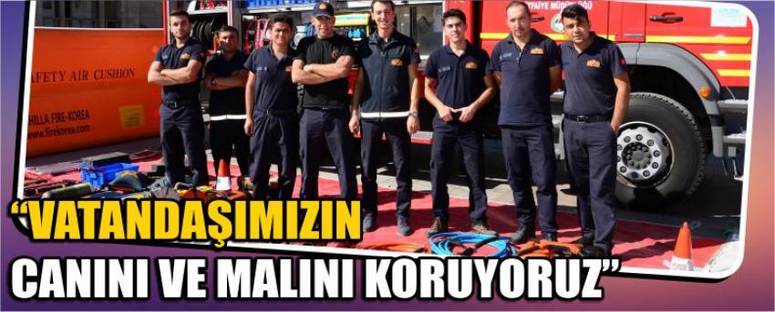 “Vatandaşımızın Canını Ve Malını Koruyoruz”