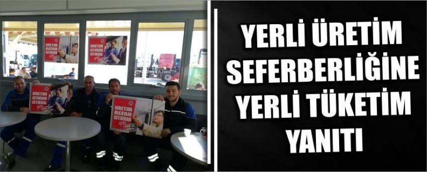 Yerli Üretim Seferberliğine Yerli Tüketim Yanıtı